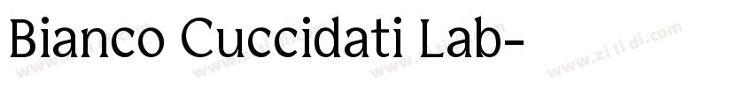 Bianco Cuccidati Lab字体转换 Bianco Cuccidati Lab字体转换